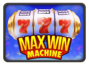 Max Win Machine