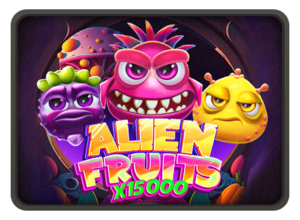 Alien Fruits